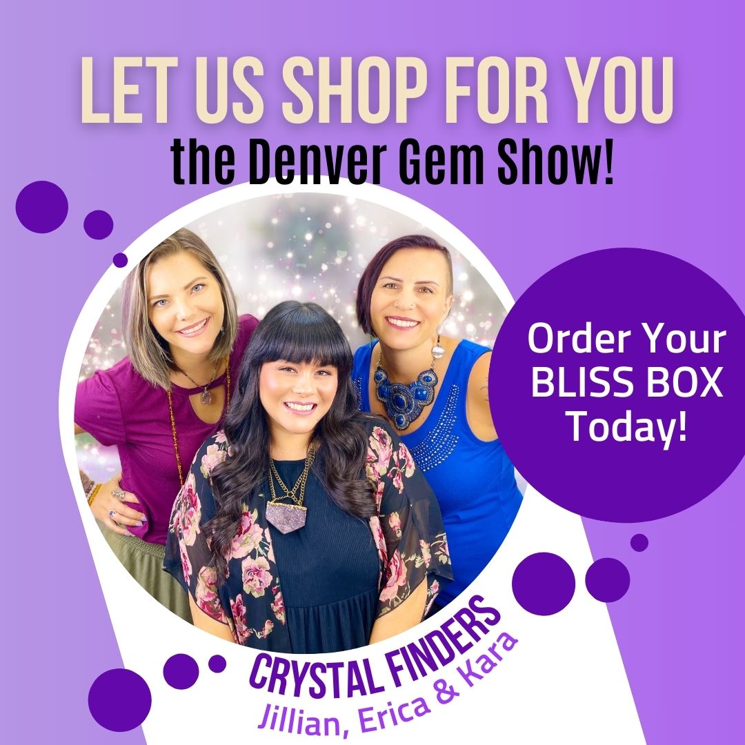 Bliss Box, Denver Gem Show 2023, Mystery Box Personal Shopping