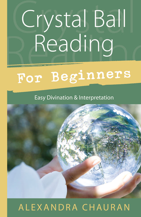 Crystal Ball Reading for Beginners  Book #LV3503