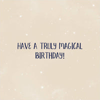 You Bring Magic Birthday Greeting Card #22026 with magical starry beige design