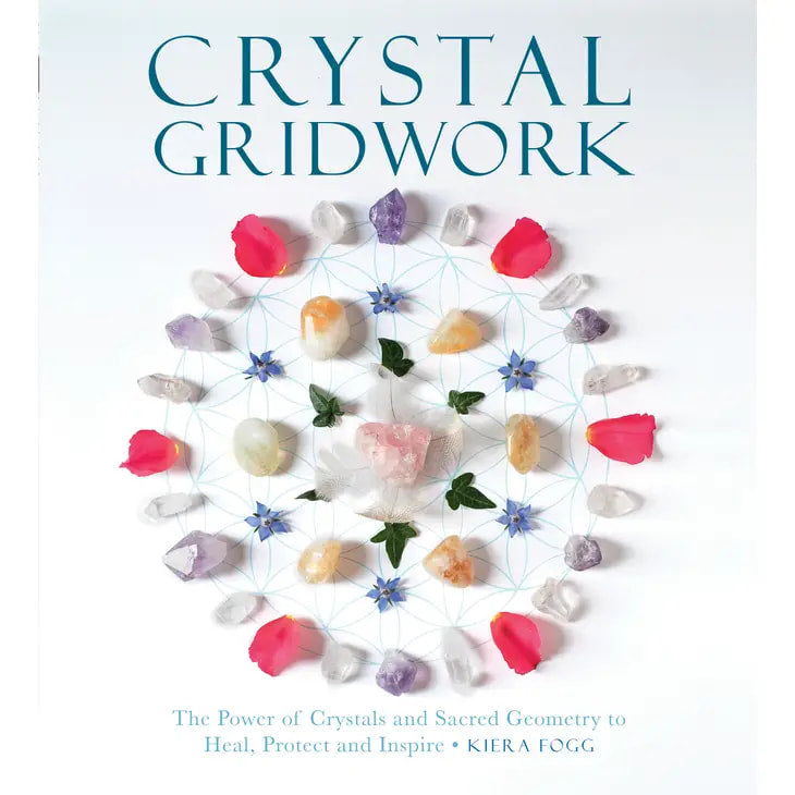 Crystal Gridwork book by Kiera Fogg showcasing sacred geometry for healing and inspiration