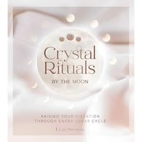 Crystal Rituals by the Moon by Leah Shoman #LV3676