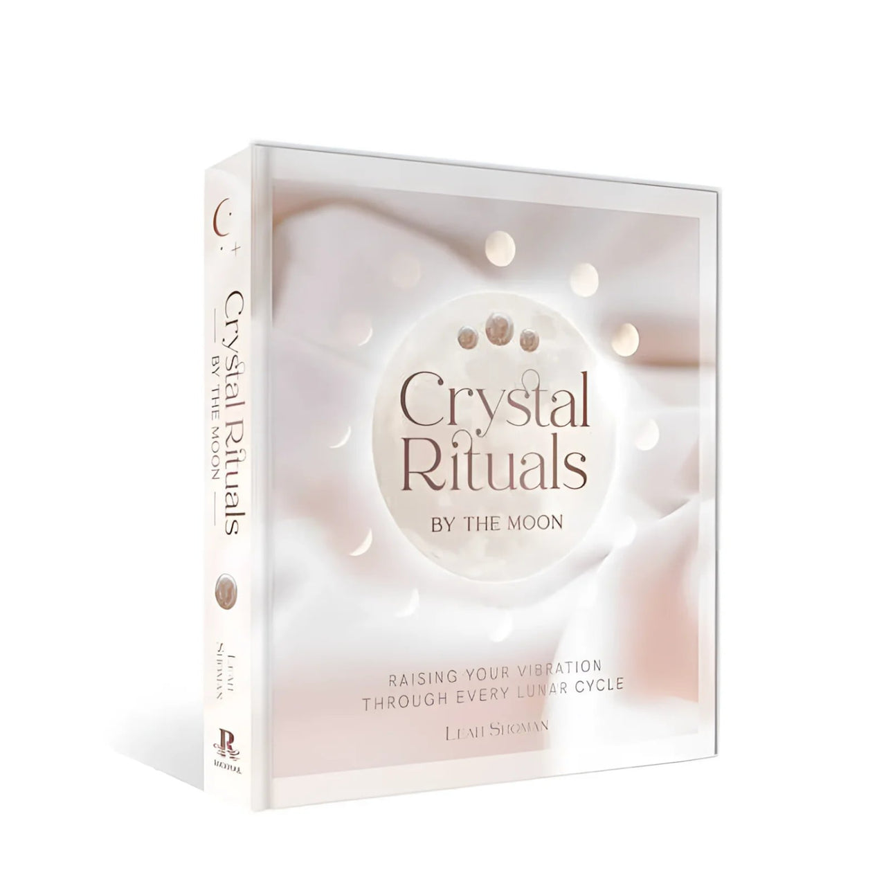 Crystal Rituals by the Moon by Leah Shoman #LV3676