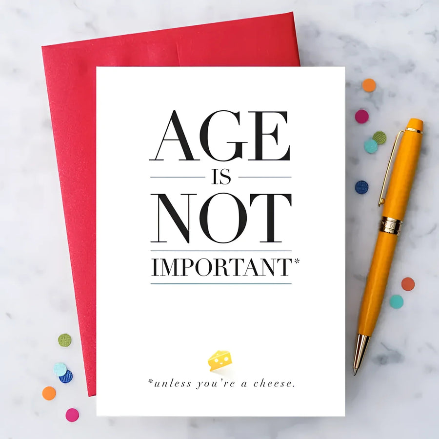 Greeting Card #K002 - Age Is Not Important - $6.95
