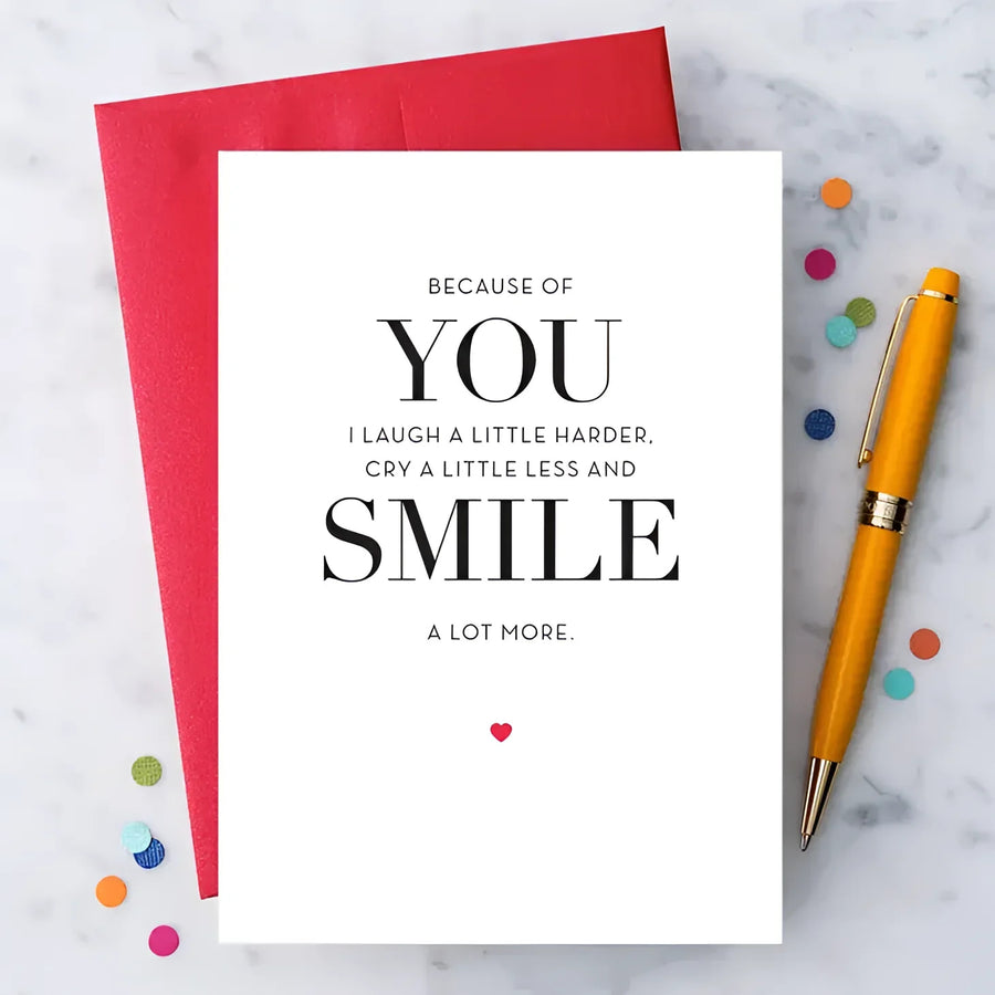Greeting Card #K002 - Because of You - $6.95
