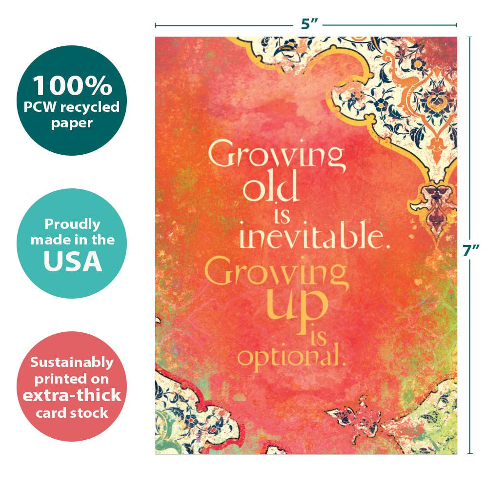 Growing Up Is Inevitable Birthday #14150 - $4.50