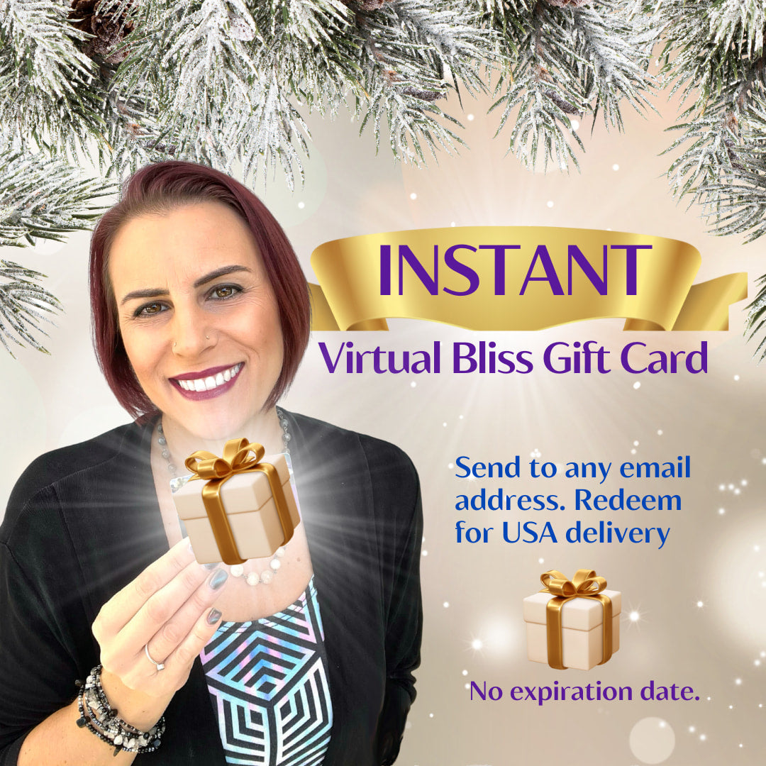 Instant ’Virtual’ GIFT CARD for Bliss Crystals - Redeem