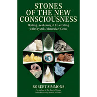 Book cover featuring crystals and minerals for Stones of the New Consciousness by Robert Simmons