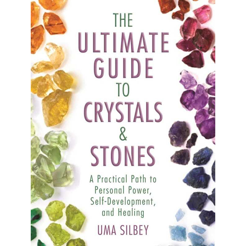 Ultimate Guide to Crystals & Stones Book by Uma Silbey #BC0513
