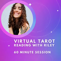 VIRTUAL Tarot / Oracle Reading With Riley- 60 minute Remote