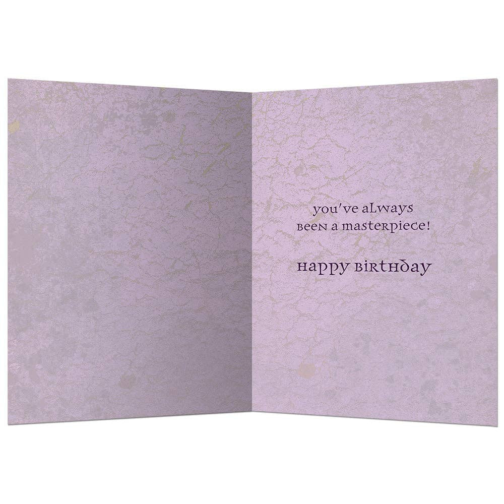 Lavender textured Work Of Art Birthday Card #14786 with black text You’ve always been a masterpiece! Happy birthday